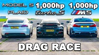 1000hp M5 v 1000hp 911 Turbo v Model S Plaid DRAG RACE