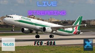 Live Streaming XPLANE 11 A321 Toliss Alitalia FCO - GOA