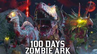 I Spent 100 Days in A Zombie Apocalypse Ark... Heres What Happened