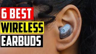  Top 6 BEST Wireless Earbuds of 2024