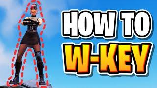 How to W-KEY Like a PRO In FORTNITE  Tips & Tricks season 4