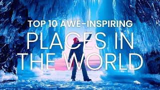 Awe-Inspiring  Top 10 Awe Inspiring Places in the World  Amazing Natural Wonders #travel #top10