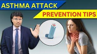 ASTHMA ATTACK PREVENTION TIPS