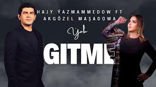 Hajy Yazmammedow & Akgözel Maşadaowa - Ýok Gitme  2024 Turkmen Aydym #best #hit #music