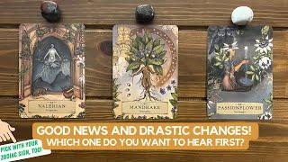 Good News and Drastic Changes Which One Do You Want To Hear First?  Timeless Reading