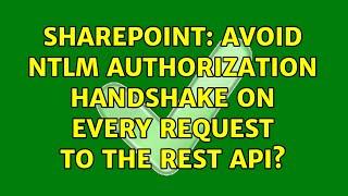 Sharepoint Avoid NTLM Authorization Handshake On Every Request to the REST API?