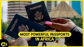 Top 5 strongest passports in Africa  Count down