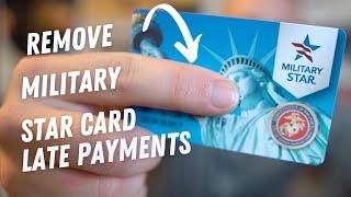 How To Remove Military Star Card Late Payments