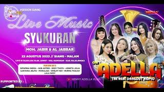 OM ADELLA TASYUKURAN MOH JABIR & ABDUL JABBAR MAJALENGKA  #livestream #dangdut#adella