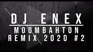 Moombahton mix 2020 #2