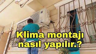  Klima montajı nasıl yapılır.?