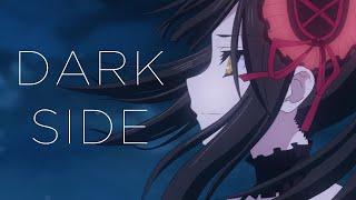 AMV  Kurumi - Darkside