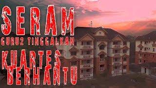 SERAM  GURU2 Tinggalkan KUARTES  BERHANTU ini.