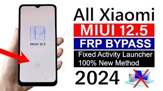 MIUI 12.5 Google Account Bypass  New Method - 100% Working Without PC