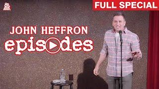 John Heffron  Episodes Full Comedy Special