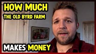 How Much The Old Byrd Farm Makes Money On YouTube 2024