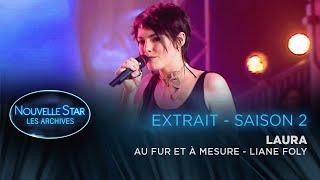 La Nouvelle Star les archives - Saison 2 - Laura chante Liane Foly