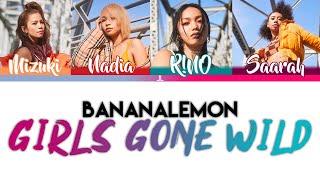 BananaLemon バナナレモン - Girls Gone Wild Lyrics Color Coded ROMJPNENG