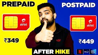 Airtel Prepaid Vs Airtel Postpaid After Hike ️ Which Is Best?  New Plans 5G OTT Problems - 2024