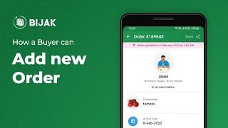 How A Buyer Can Add A New Order On Bijak App