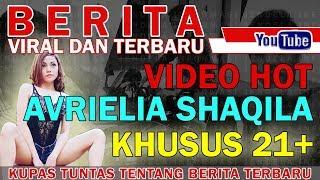 VIRAL  Video Hot Avriellia Shaqqila Artis Prostitusi Online