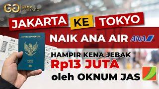 Cara Masuk Jepang Tanpa Visa THE SHORE PASS 72 Jam  Hampir Terjebak OKNUM JAS Hati-Hati