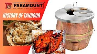 History of Tandoor Ovens  Paramount FSE