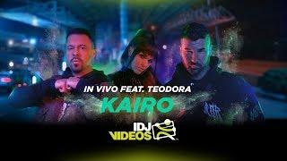 IN VIVO X TEODORA - KAIRO OFFICIAL VIDEO