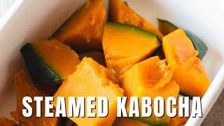 Steamed Japanese Kabocha Squash  Chef JA Cooks