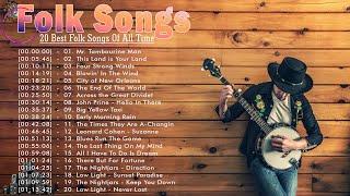 Classic Folk Songs - 20 Best Folk Songs Of All Time - Bob Dylan Woody Guthrie Neil Young...