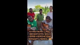 LAGU BENGAWAN SOLO - DI NYANYIKAN DENGAN SANGAT MERDU OLEH PARA PEMUDA PAPUA   BIKIN MERINDING