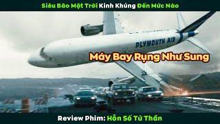 Review Phim Siêu Bão Mặt Trời Quét Sạch Toàn Bộ Sự Sống Trên Trái Đất