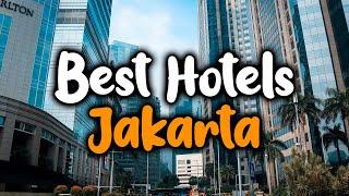 Best Hotels In Jakarta - For Families Couples Work Trips Luxury & Budget