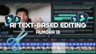 AI Text Based Editing - Filmora 13