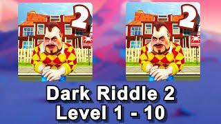 Dark riddle 2 Gameplay Walkthrough Level 1 - 10 Android iOS