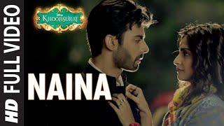 OFFICIAL Naina FULL VIDEO Song  Sonam Kapoor Fawad Khan Sona Mohapatra  Amaal Mallik