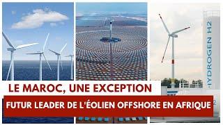 Le Maroc une exception. Futur leader de léolien offshore en Afrique