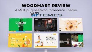 WoodMart - WordPress WooCommerce Theme REVIEW 2023