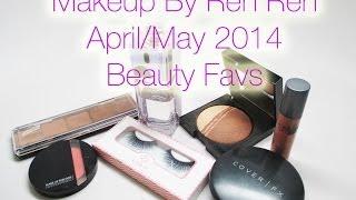 Makeup By Ren Ren  MayJune 2014 Beauty Favs