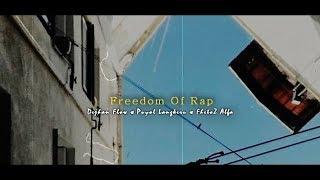 Puyol Langkeru - Freedom Of Rap ft Dejhan Flow x  x Fhetoz Alfa