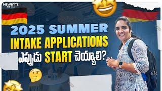 When to Start 2025 Summer Intake Application Process for Germany ??  Masters in Germany