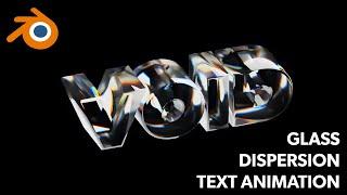 Create Glass Dispersion Text Animation in Blender - Blender 3D Tutorial