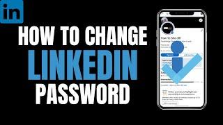 How to Change LinkedIn Password