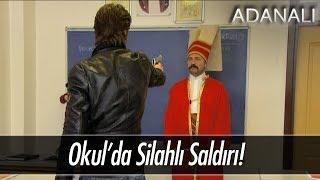 Okulda silahlı saldırı - Adanalı