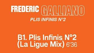 Frédéric Galliano - Plis Infinis n°2 La Ligue Mix