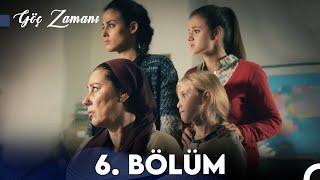 Göç Zamanı 6. Bölüm FULL HD