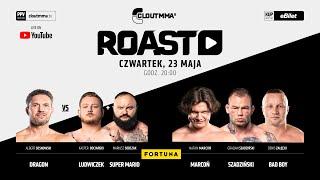 CLOUTMMA 5. ROAST - ZAŁĘCKI MARCOŃ SZADZIŃSKI SOSNOWSKI SUPER MARIO i LUDWICZEK