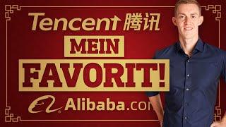 Alibaba vs. Tencent Diese Aktie ist BESSER