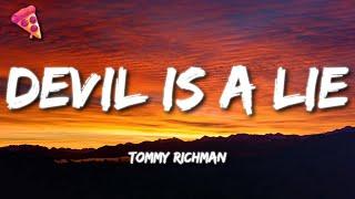 Tommy Richman - DEVIL IS A LIE Lyrics