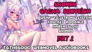SHONEN Gacha Sovereign -Audiobook- Part 1